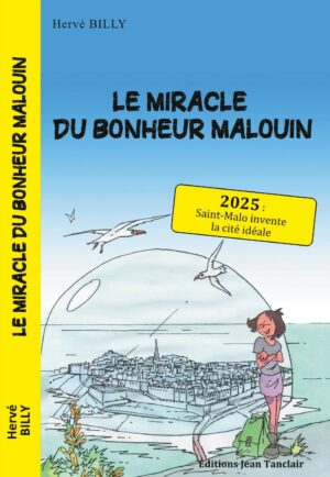 miracle bonheur malouin